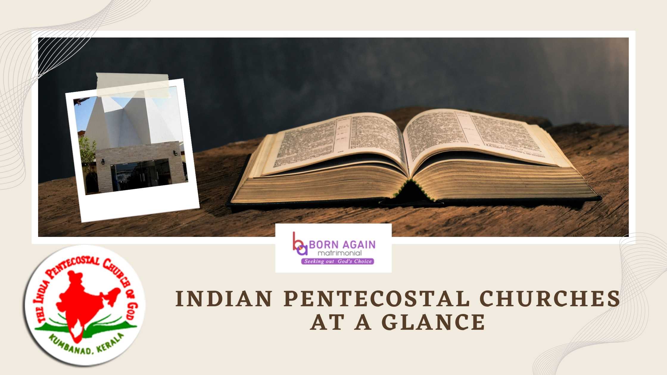 A Quick Glance of the Indian Pentecostal Church (IPC)